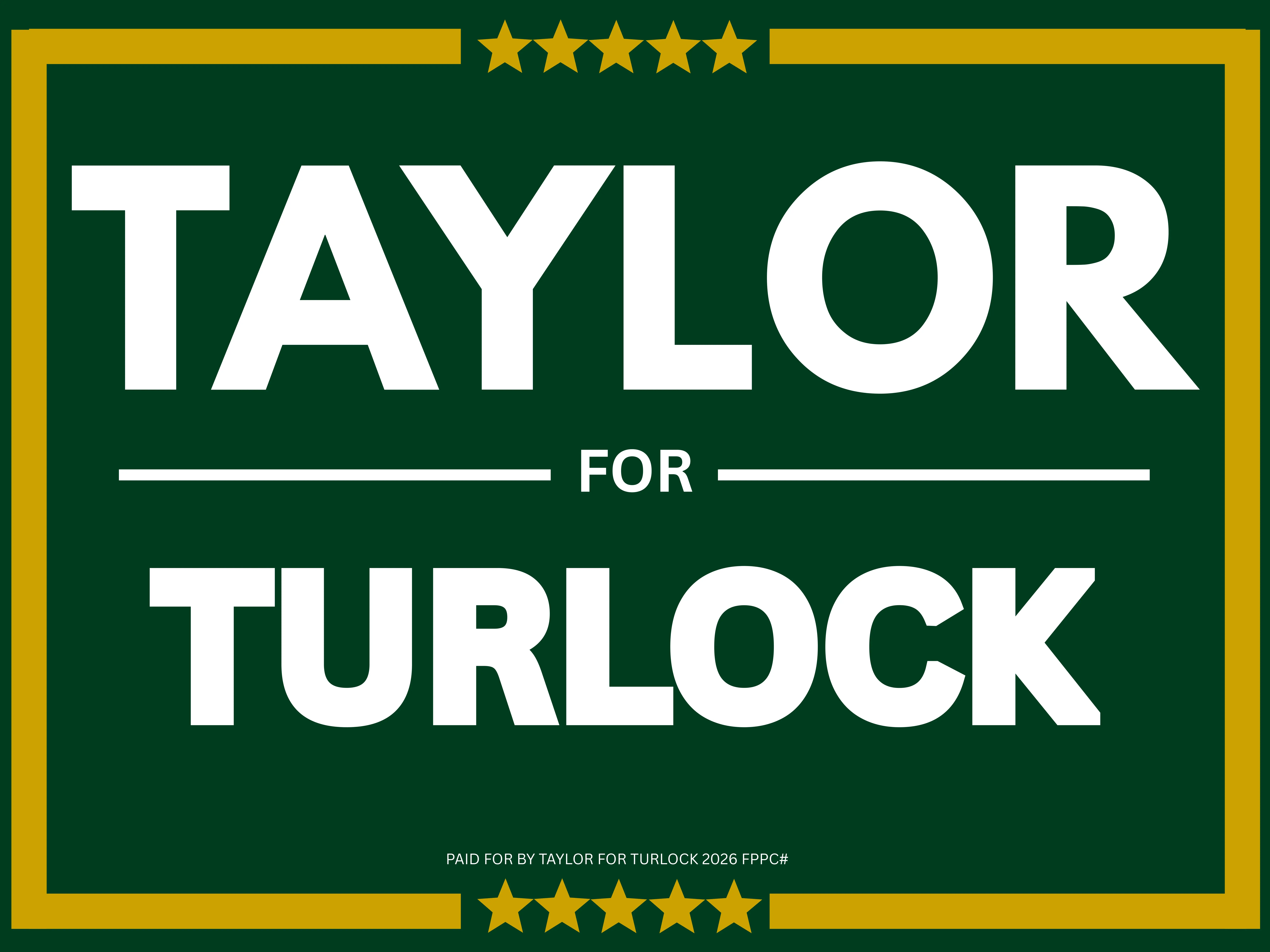 Taylor for Turlock